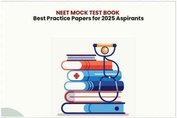 NEET Mock Test Book: Best Practice Papers for 2025 Aspirants