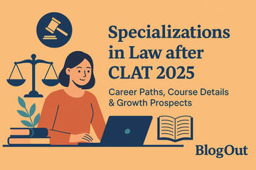 Specializations in Law after CLAT 2025 | Career Paths, Course Details & Growth Prospects