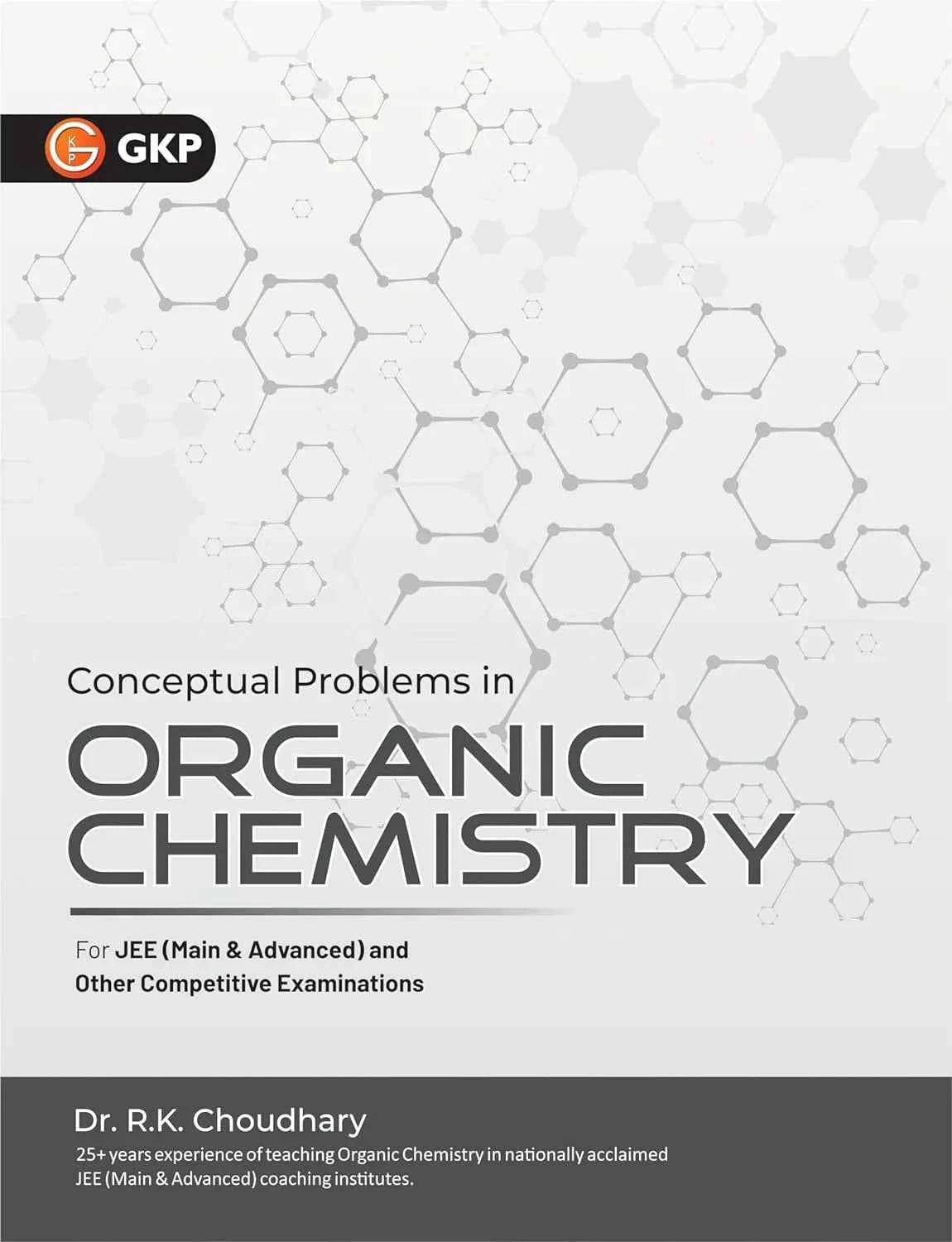 Conceptual Problems In Organic Chemistry (Questions) for JEE Main & Advanced by Dr. R.K. Choudhary