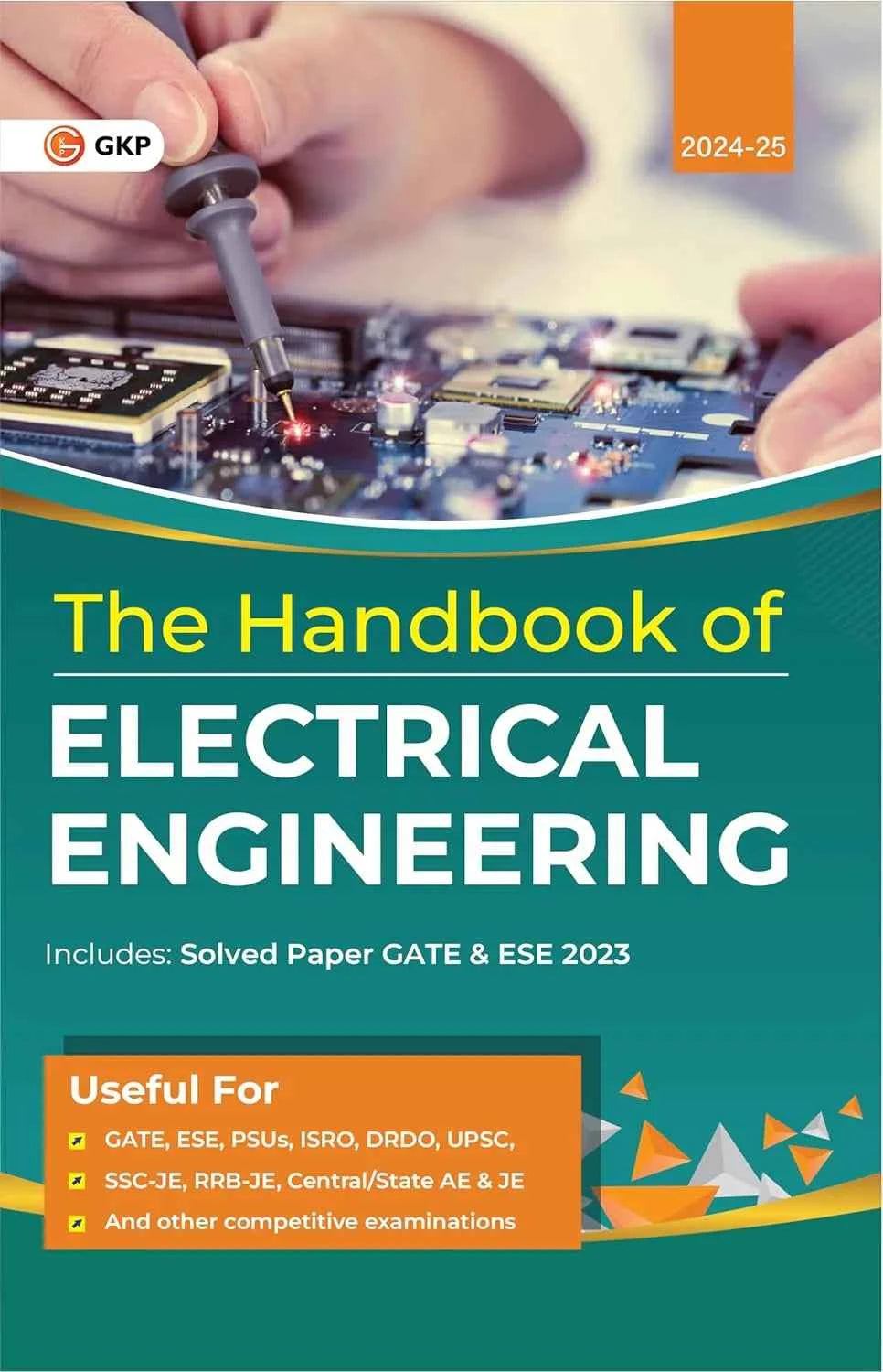 Handbook of Electrical Engineering | Useful for GATE, PSUs, ISRO, DRDO, RRB-JE, SSC-JE, AE-JE, UPSC (ESE) & Other Competitive Exams