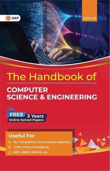 The Handbook of Computer Science & Engineering useful for GATE | PSUs | ISRO | DRDO | RRB SSC JE by GKP