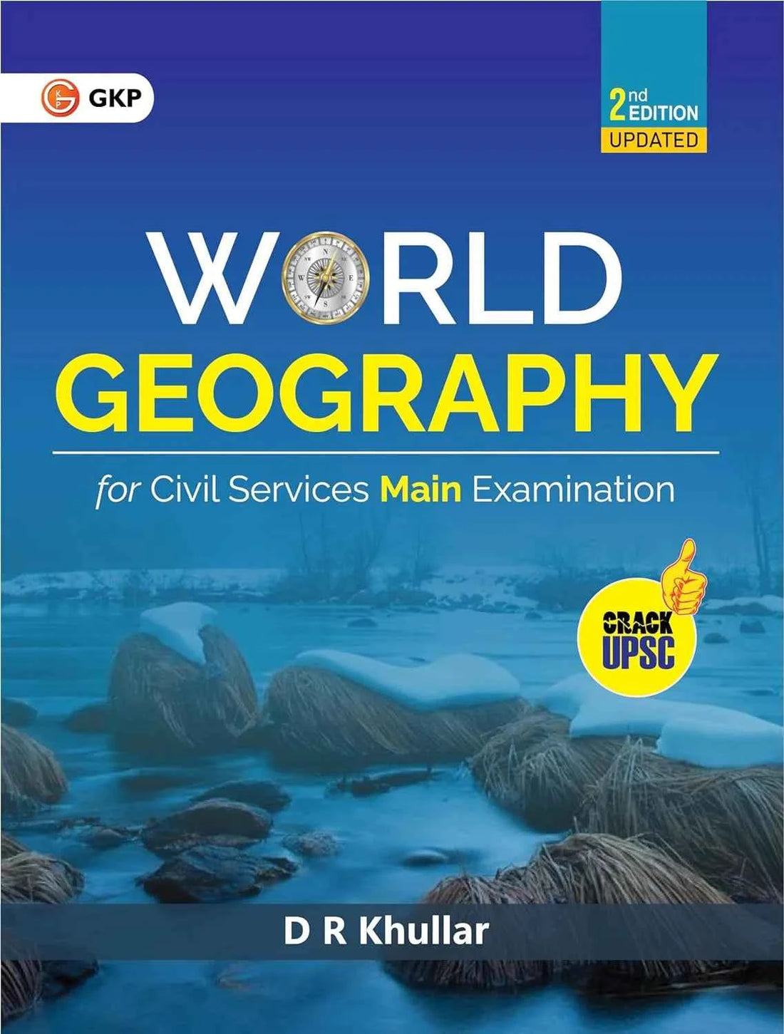 UPSC 2025: World Geography Study Guide | UPSC Civil Services Main Examination 2nd Edition | By D.R. Khullar