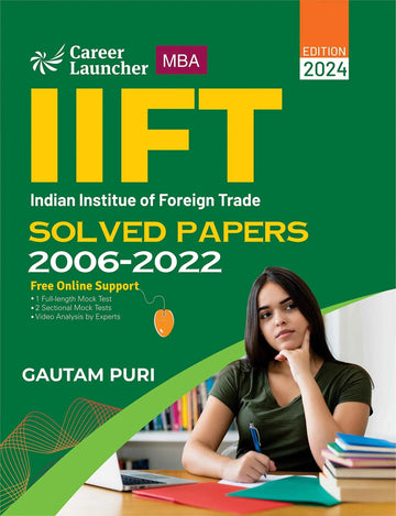 IIFT 2024: Solved Papers 2006-2022 by (Mock Test & Video Analysis) Gautam Puri
