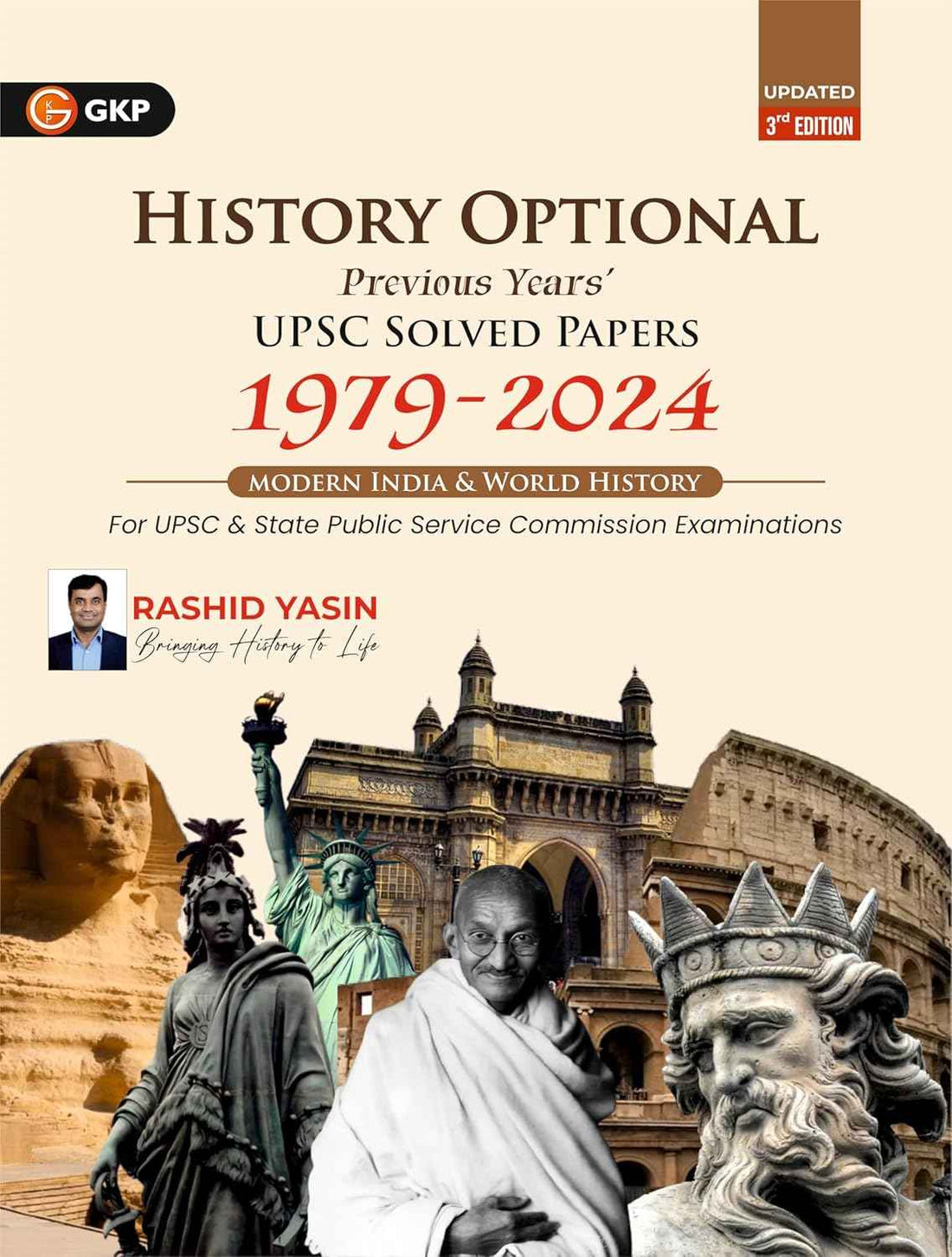 UPSC History Optional 2025: Modern India & World History Solved Papers (1979-2024) by Rashid Yasin | For IAS, State PSC & UGC Exams | 3rd Edition