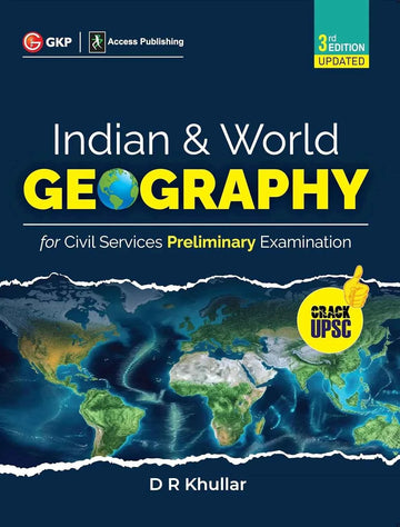 UPSC: Indian & World Geography - Study Guide | By D.R. Khullar | For UPSC Civil Services Prelims Exam | 3rd Edition | Crack UPSC Series