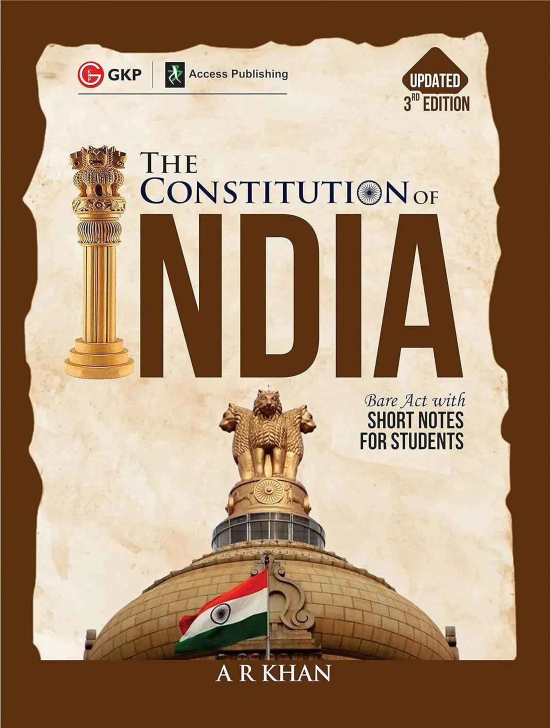 The Constitution of India Bare Act with Short Notes for Students 3rd Edition by A.R Khan