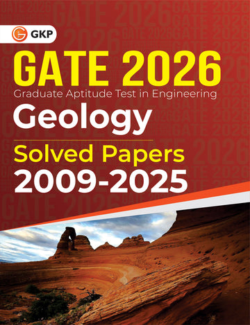 GATE 2026: Geology - 17 Previous Years Solved Papers (2009-2025) | Includes Answers & Explanations for Each Question | GATE Prep Series