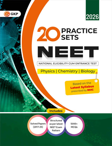 GKP NEET 2026 : 20 Practice Sets| CBSE AIPMT & NEET Solved Papers from 2017-25| National Eligibility cum Entrance Test