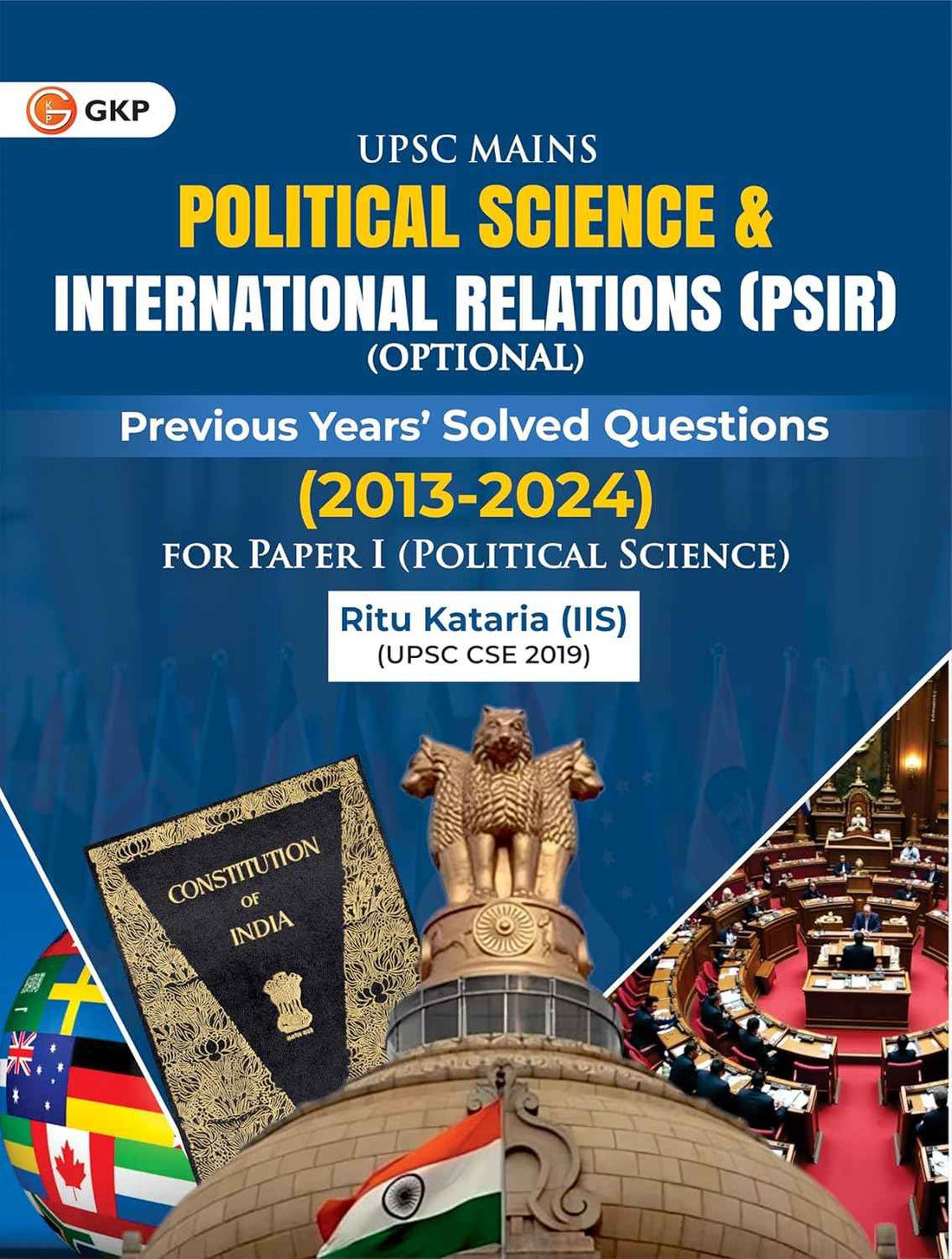 UPSC 2026 - Political Science and International Relations(Optional Paper)Paper I - Previous Year's Solved Questions 2013-2024