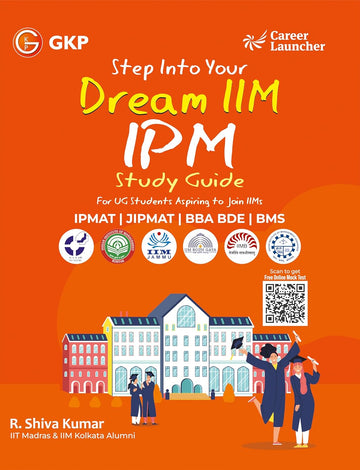 IPM 2026: IIM Indore Study Guide | By R.Shiva Kumar | Includes 5 Practice Sets & IPMAT 2025 Solved Paper | Useful for JIPMAT, IPMAT, BBA-BDE & BMS | IIM Entrance Exam