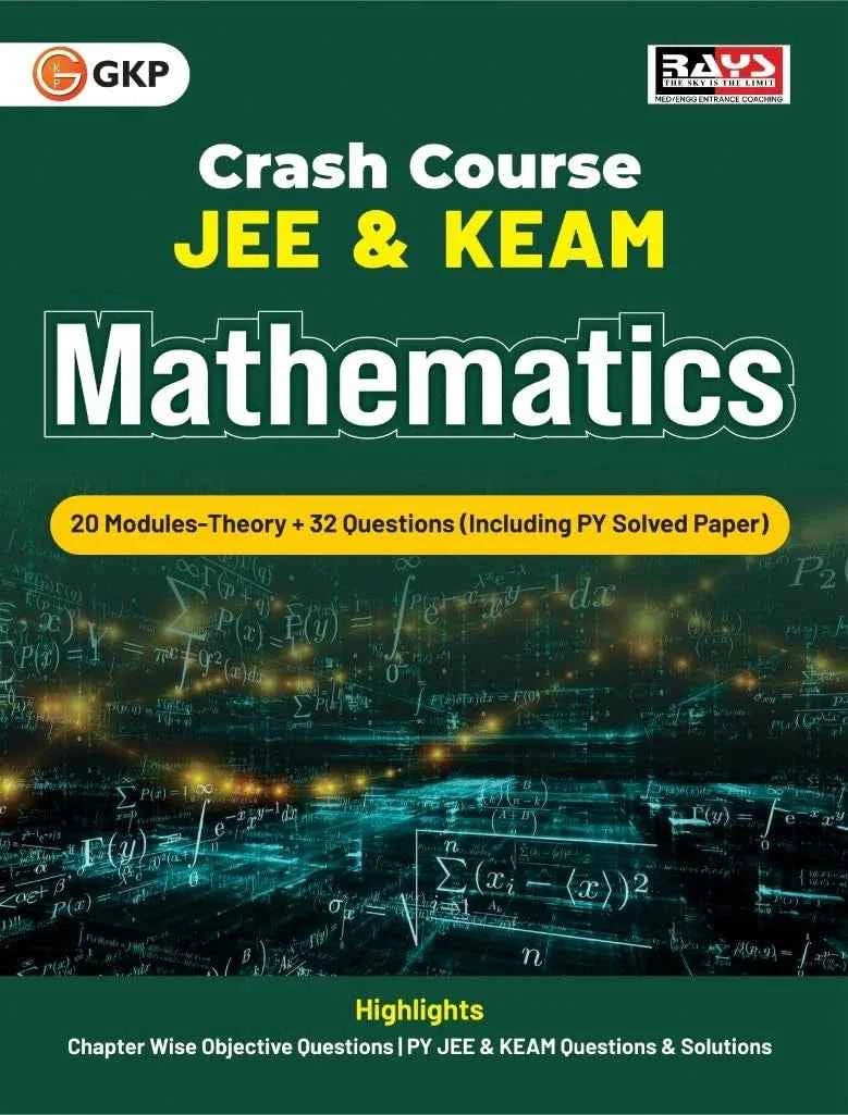 Crash Course: JEE | KEAM - Mathematics (Class 11-12) - Home Assignment | Includes PY JEE & KEAM Solved Papers