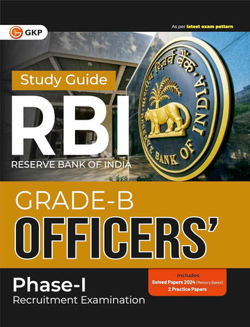 RBI 2025 : Grade-B Officers Phase 1 – Study Guide | Includes 2 Practice Papers & Solved Papers 2024 (Memory Based) | RBI Entrance Exams