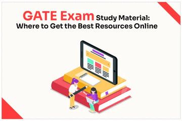 GATE Exam Study Material: Where to Get the Best Resources Online - GK Publications