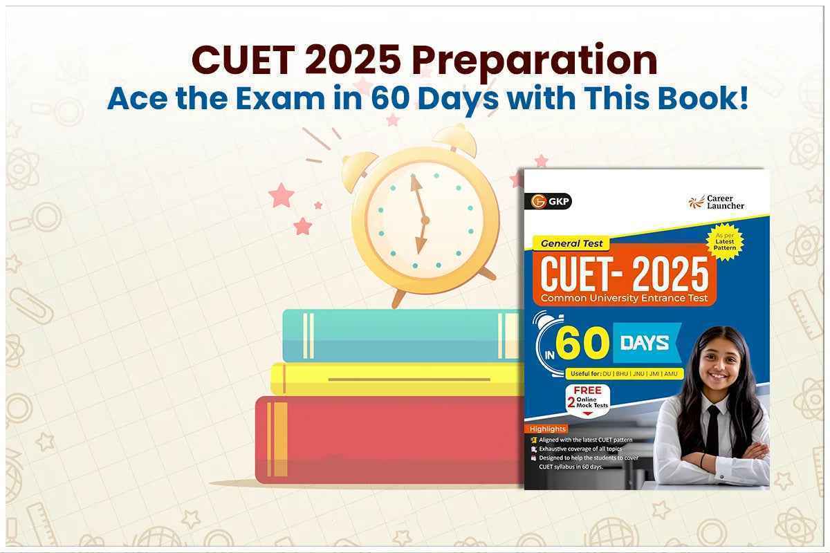 CUET 2025 Preparation: Ace the Exam in 60 Days with This Book!