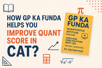How GP Ka Funda Helps You Improve Your Quant Score in CAT? - GK Publications