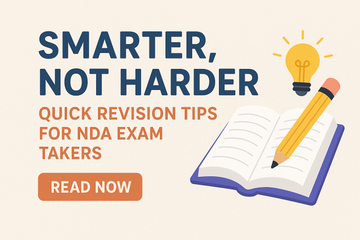Quick Revision Tips before NDA Exam