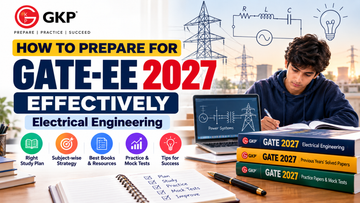 How to Prepare for GATE-EE 2027 Effectively - Electrical Engineering