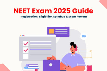 NEET 2025 Guide: Registration, Eligibility, Syllabus & Exam Pattern - GK Publications