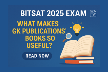 BITSAT 2025 Exam - GK Publications