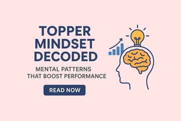 Topper Psychology 101 - Why Some Students Score Higher?