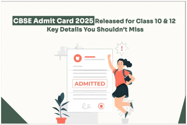 Buy ​CBSE Admit Card 2025 Released for Class 10 & 12: Key Details You Shouldn’t Miss - GK Publications