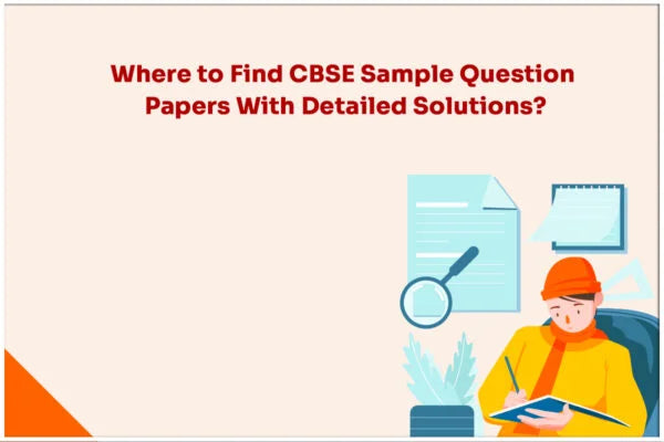 Buy ​Where to Find CBSE Sample Question Papers with Detailed Solutions? - GK Publications