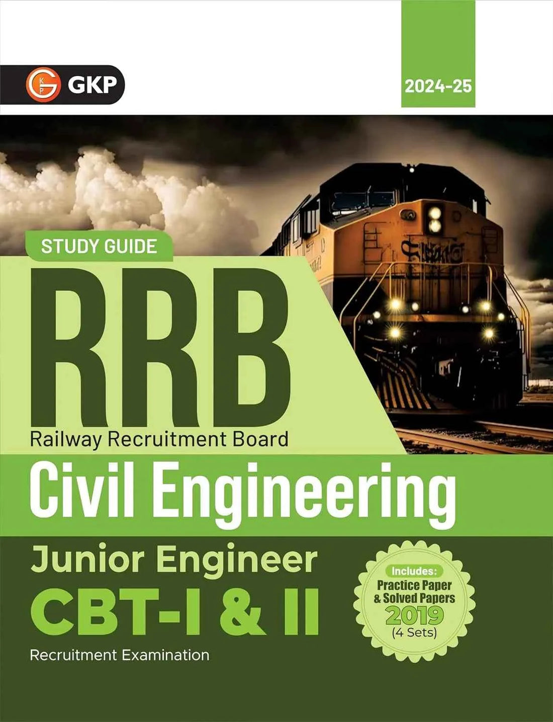 RRB-JE 2025: Civil Engineering Study Guide (CBT-1 & 2) | Includes 2 Practice Papers & 4 Sets of 2019 Solved Papers | RRB - Civil Junior Engineer Exam