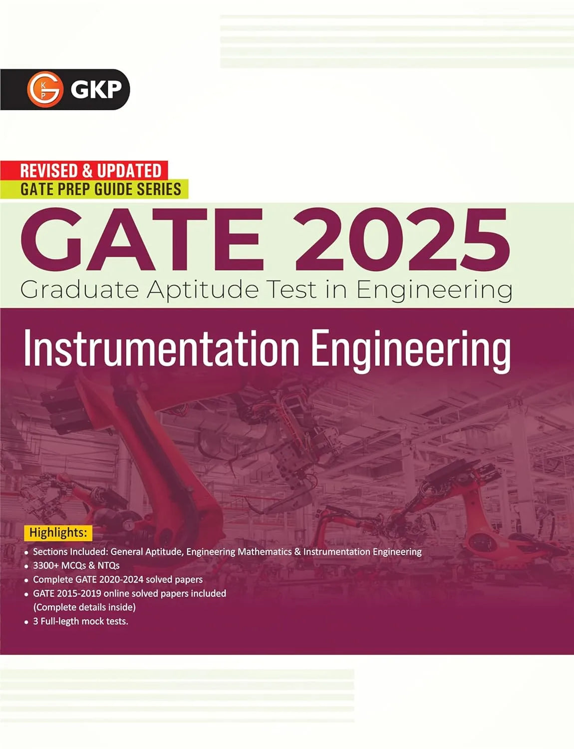 GKP GATE 2025 : Instrumentation Engineering - Guide (Includes Solved papers 2020-24 & 3 Mock tests)