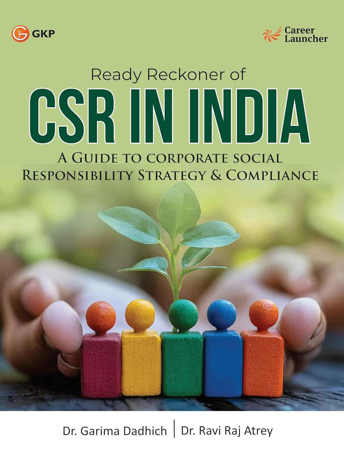 Ready Reckoner of CSR in India - A Guide to Corporate Social Responsibility Strategy & Compliance
