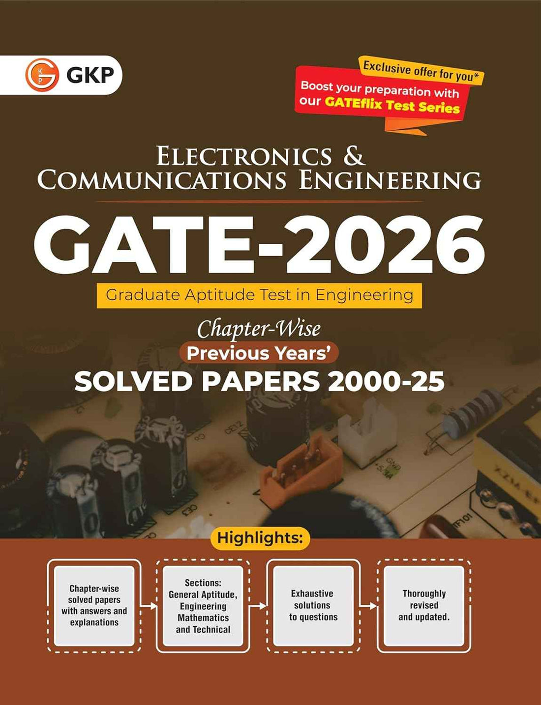 GATE 2026 : Electronics & Communication Engineering 26 Years Chapter-wise Previous Years Solved Papers (2000 to 2025) | Solved Papers with Answer & Explanation