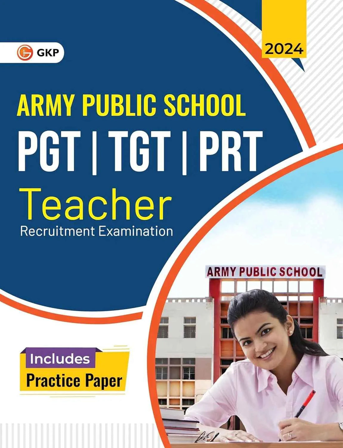 GKP Army Public Schools : Teacher (PGT / TGT / PRT)