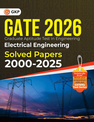 GATE 2026 : Electrical Engineering - 26 Years of Fully Solved Papers (2000-2025) | Answers with Explanations | With GATEflix Test Series