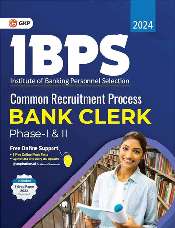 IBPS 2024 : Bank Clerk Recruitment Exam Guide for Phase I & II – (Includes Solved Paper 2022) by GKP