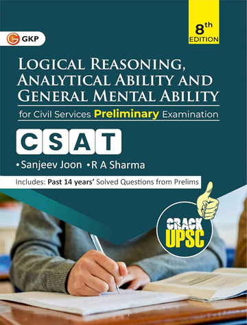 UPSC 2025 : GS Paper-II (CSAT) - Logical Reasoning, Analytical Ability & General Mental Ability (Includes Past 14 Years Prelims Questions)