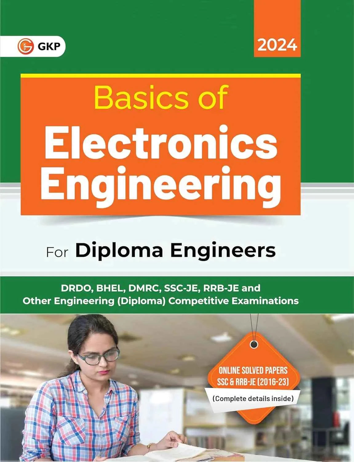 Basics of Electronics Engineering for Diploma Engineers | Ideal for SSC-JE, RRB-JE, DRDO, DMRC, BHEL & Other Engineering (Diploma) Competitive Exams