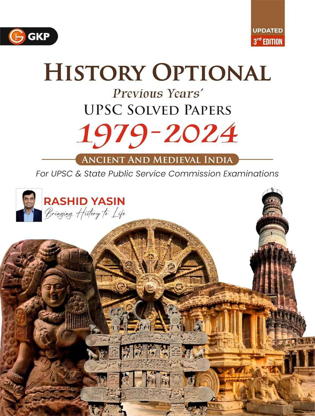 GKP History Optional 2025| Ancient & Medieval India| UPSC Mains Solved Papers 1979–2024 | 3rd Edition | For IAS, State PSC & UGC and other University Exams