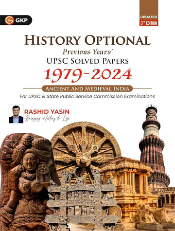 GKP History Optional 2025| Ancient & Medieval India| UPSC Mains Solved Papers 1979–2024 | 3rd Edition | For IAS, State PSC & UGC and other University Exams