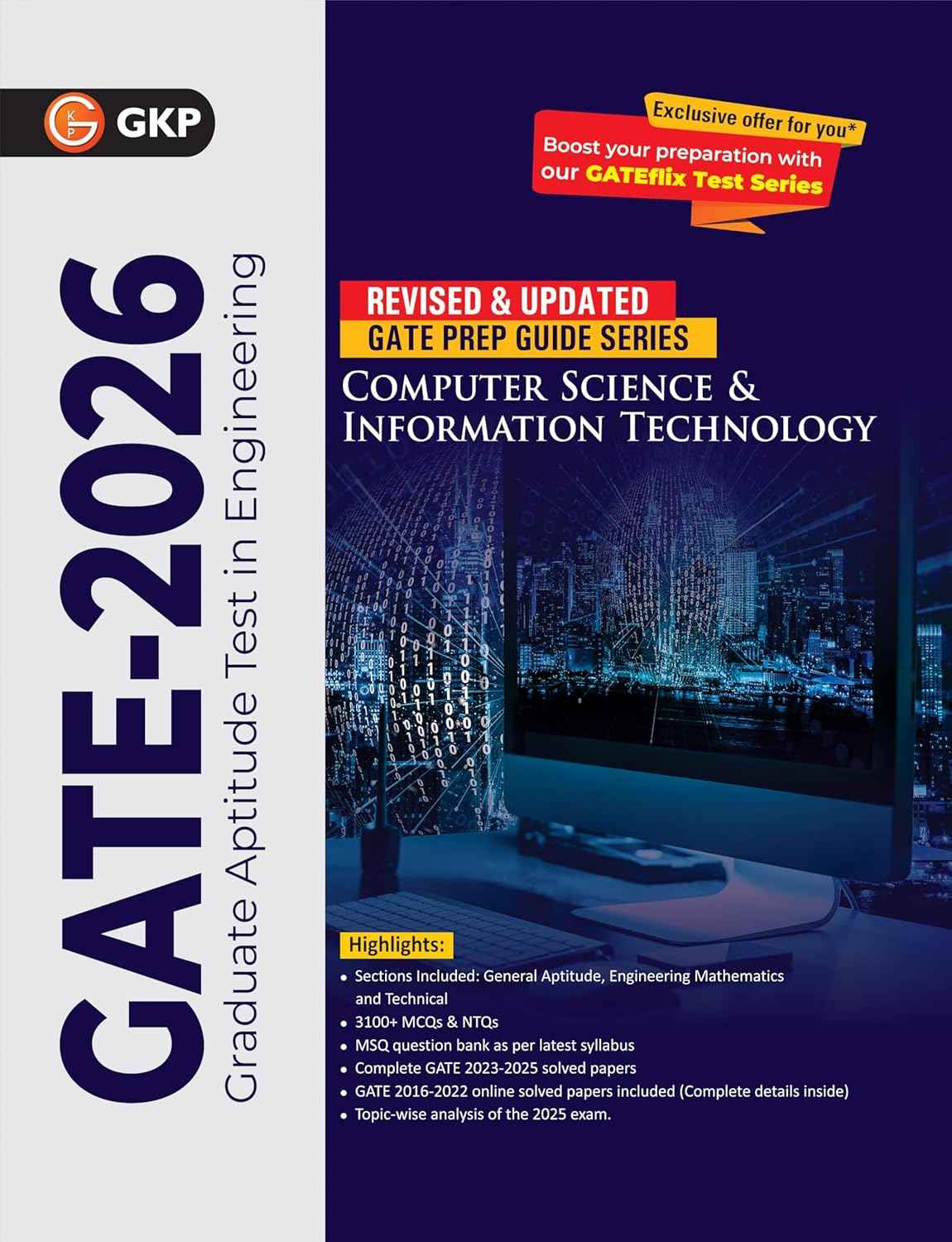 GATE 2026 : Computer Science & Information Technology – Study Guide | 3100+ MCQs & NTQs | Inside Solved Paper 2023-2025 | MSQ Question Bank | GATE Prep Guide