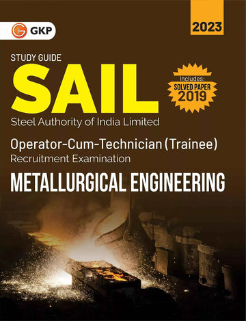 SAIL 2022: Operator cum Technician (Trainee) - Metallurgical Engineering by GKP