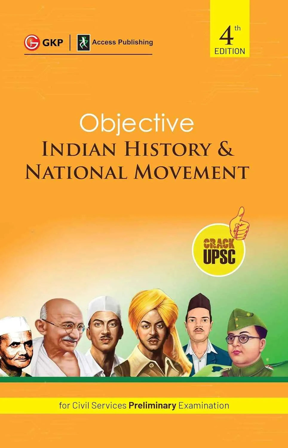 UPSC: Objective Indian History & National Movement | For UPSC Civil Services Prelims Exam | 4th Edition | Crack UPSC Series