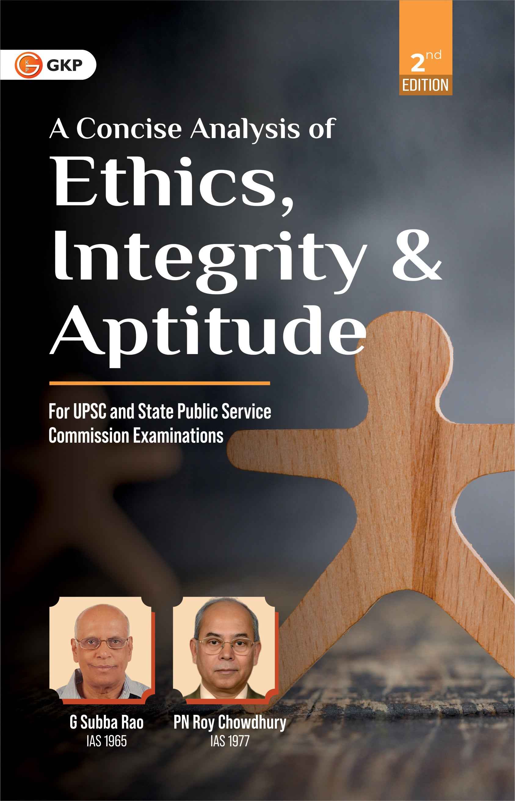 A Concise Analysis of Ethics, Integrity and Aptitude 2ed