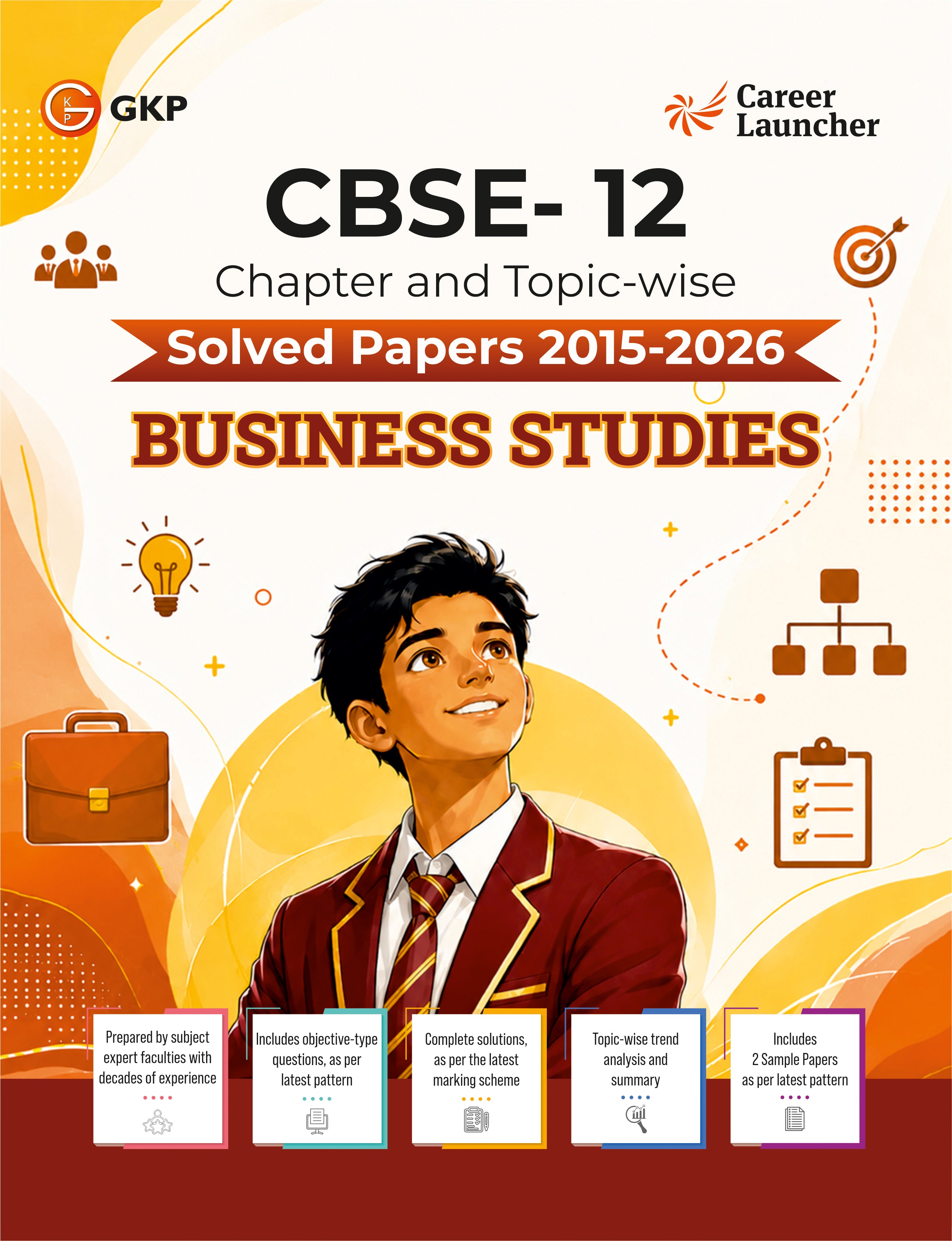 CBSE Class 12 Business Studies Chapter & Topic-wise Solved Papers 2015-2026 for Board Exam 2027