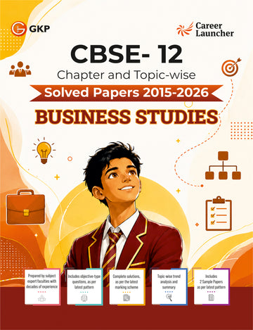 CBSE Class 12 Business Studies Chapter & Topic-wise Solved Papers 2015-2026 for Board Exam 2027