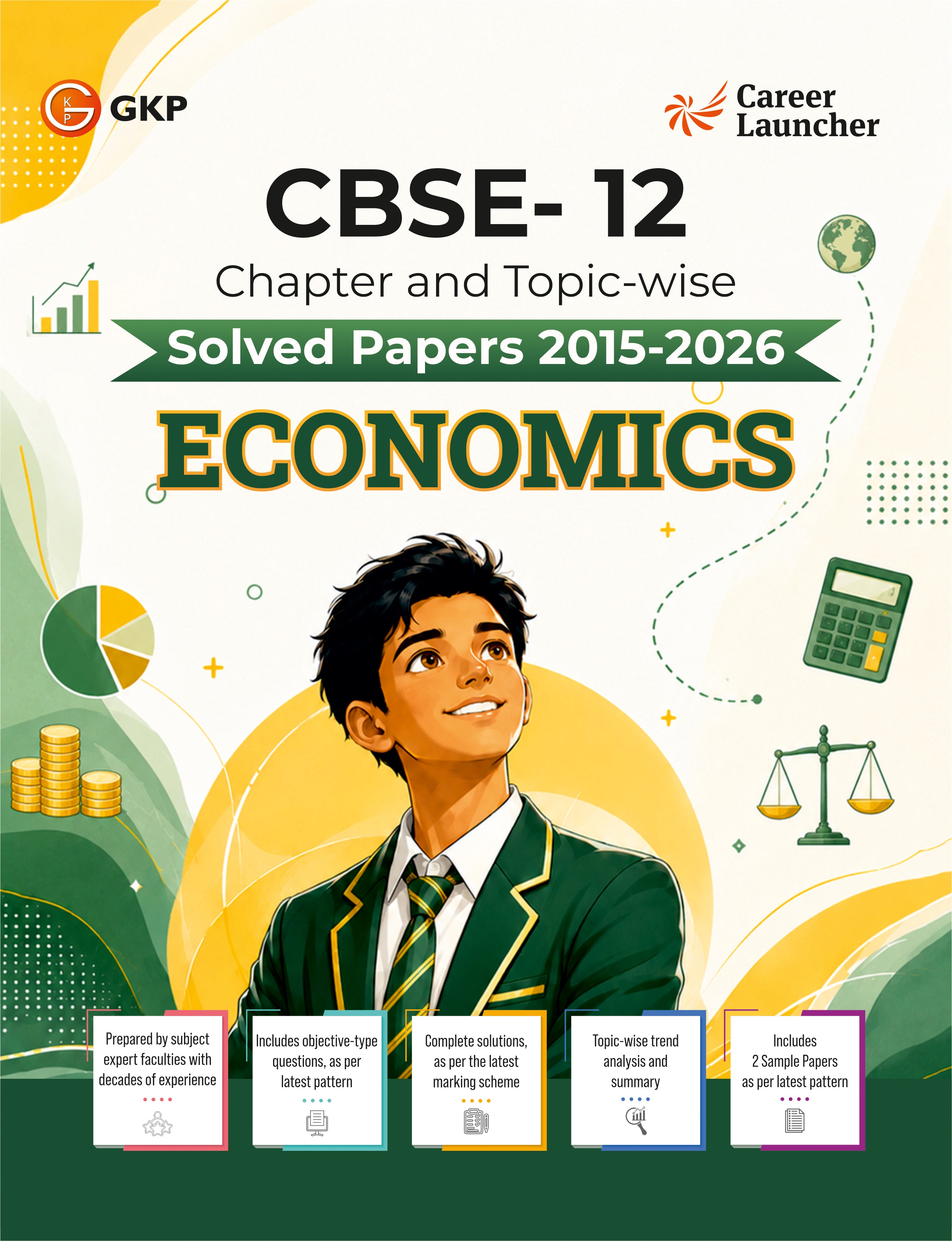 CBSE Class 12 Economics Chapter & Topic-wise Solved Papers 2015-2026 for Board Exam 2027