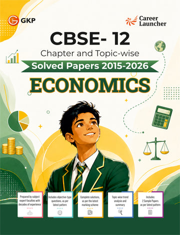 CBSE Class 12 Economics Chapter & Topic-wise Solved Papers 2015-2026 for Board Exam 2027
