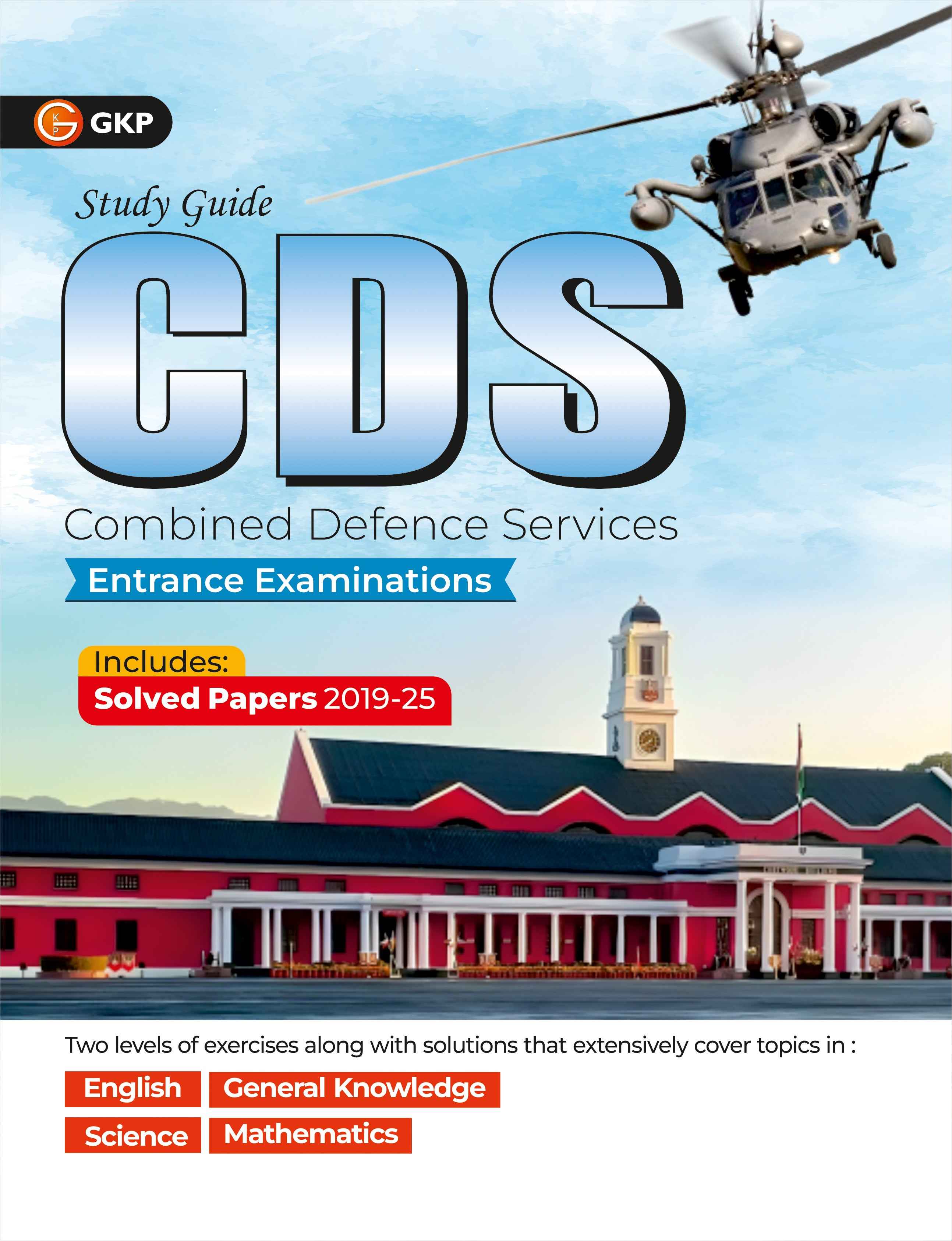 CDS 2026–27 Preparation Guide | CDS Written Exam | English, General Knowledge, Science & Elementary Mathematics | Includes Solved Papers 2019–2025
