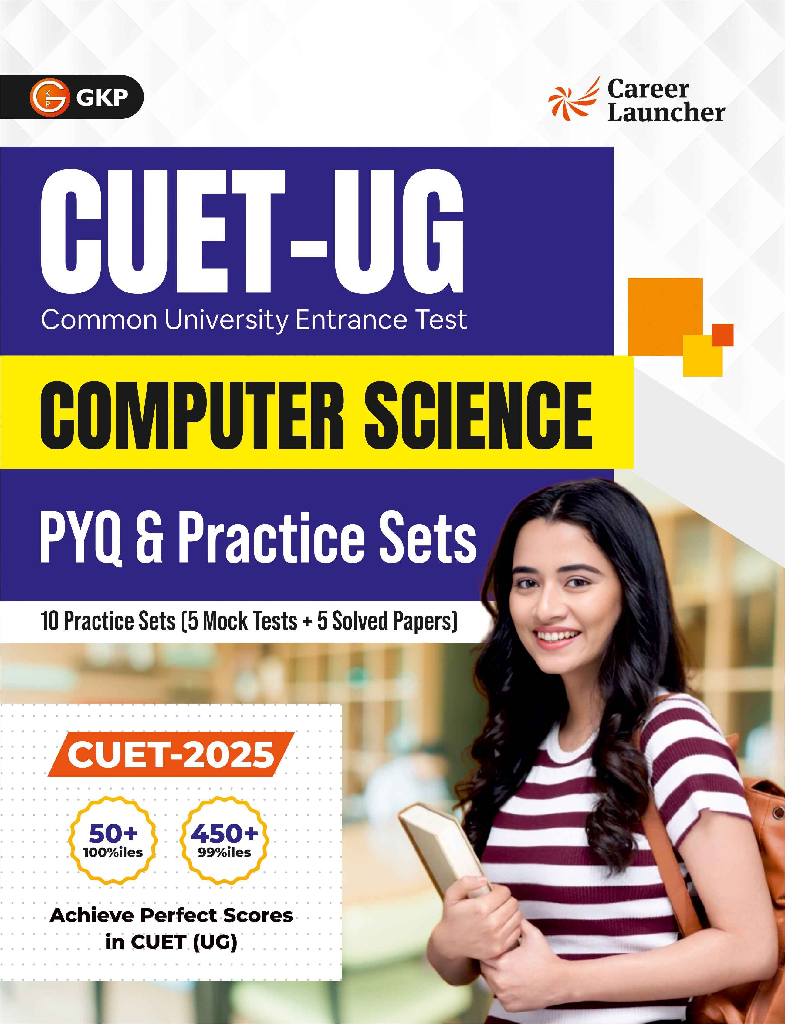 CUET-UG 2025-26 : 10 Practice Sets  & PYQs - Computer Science - (5 Mock Tests & 5 Solved Papers)|CUET Solved Papers 2023-25