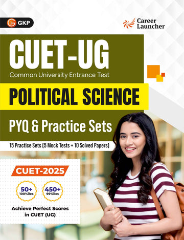 CUET-UG 2025-26 : 15 Practice Sets & PYQs -- Political Science - (5 Mock Tests & 10 Solved Papers)|CUET Solved Papers 2023-25