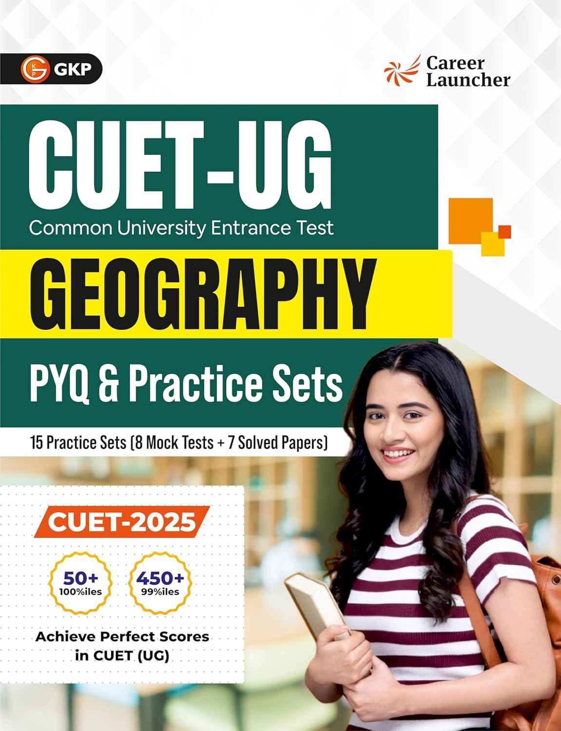CUET-UG 2026 : 15 Practice Sets - Geography - (8 Mock Tests & 7 Solved Papers)