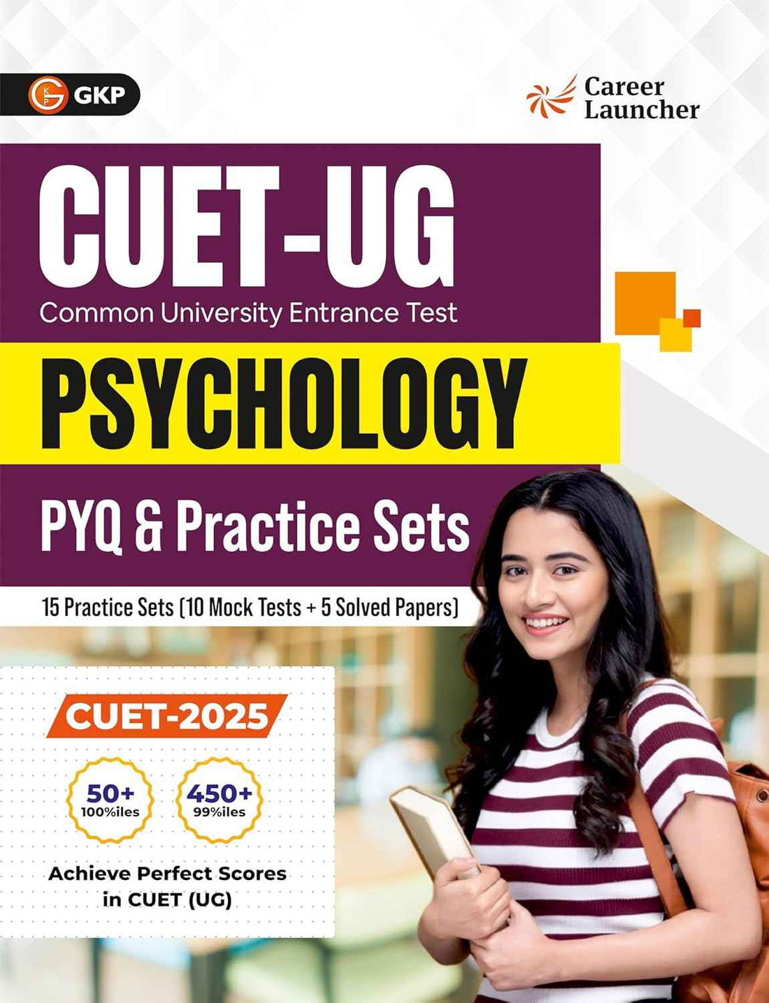 CUET-UG 2026 : 15 Practice Sets - Psychology - (10 Mock Tests & 5 Solved Papers)